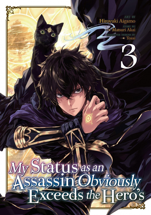 Book My Status as an Assassin Obviously Exceeds the Hero's (Manga) Vol. 3 Hiroyuki Aigamo
