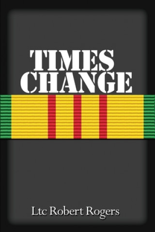 Libro Times Change Ltc Robert Rogers