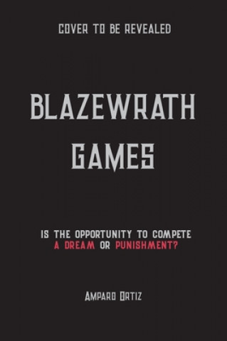 Kniha Blazewrath Games 