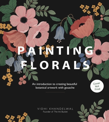 Книга Painting Florals with Gouache 