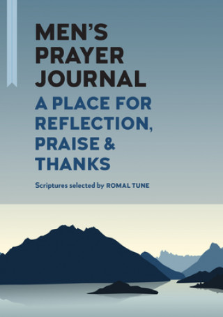 Carte Men's Prayer Journal: A Place for Reflection, Praise, & Thanks 