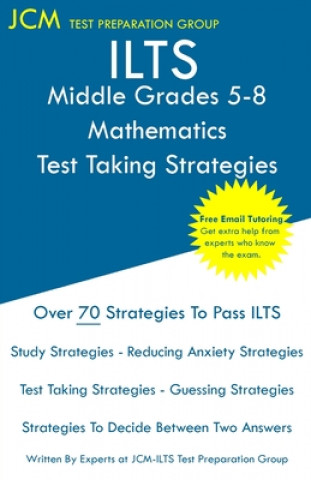 Βιβλίο ILTS Middle Grades 5-8 Mathematics - Test Taking Strategies Jcm-Ilts Test Preparation Group