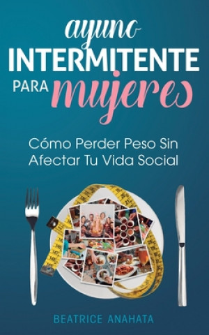 Book Ayuno Intermitente Para Mujeres 