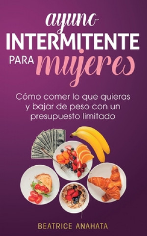 Kniha Ayuno Intermitente Para Mujeres 