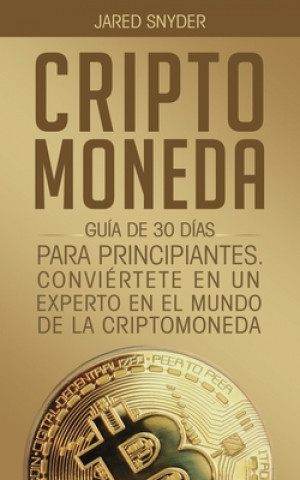 Libro Criptomoneda Jared Snyder