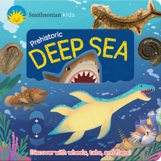 Kniha Smithsonian Kids Prehistoric Deep Sea Cottage Door Press