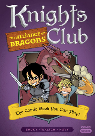 Kniha Knights Club: The Alliance of Dragons Waltch