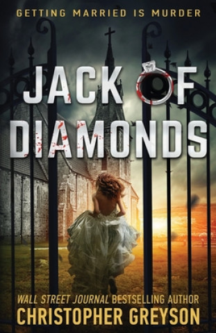 Kniha Jack of Diamonds: A Mystery Thriller Novel Christopher Greyson