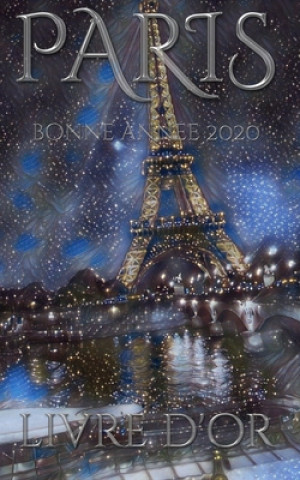 Carte Paris Eiffel Tower Happy New Year Blank pages 2020 Guest Book cover French translation Michael Huhn
