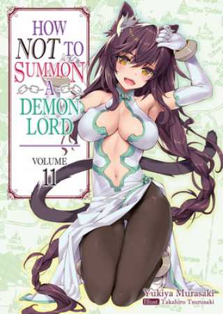 Kniha How NOT to Summon a Demon Lord Takahiro Tsurusaki