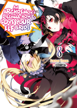 Book Archdemon's Dilemma: How to Love Your Elf Bride: Volume 8 Comta