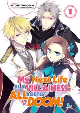 Книга My Next Life as a Villainess: All Routes Lead to Doom! Volume 1 Nami Hidaka