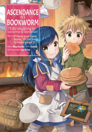 Kniha Ascendance of a Bookworm (Manga) Part 1 Volume 2 Suzuka