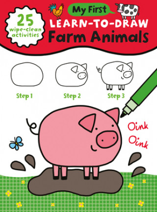 Kniha My First Learn-To-Draw: Farm Animals: (25 Wipe Clean Activities + Dry Erase Marker) 
