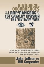 Könyv Historical Occurrences of the Lrrp/Rangers of the 1St Cavalry Division During the Vietnam War Bill Carpenter