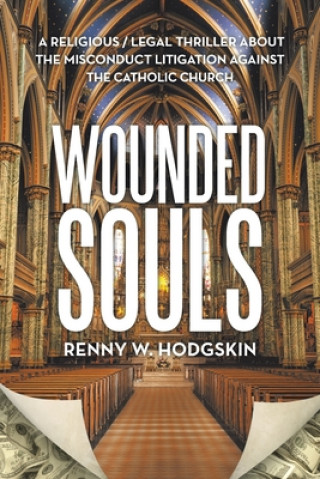 Knjiga Wounded Souls Renny W. Hodgskin