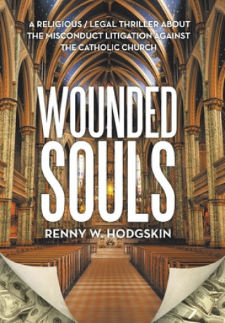 Knjiga Wounded Souls Renny W. Hodgskin