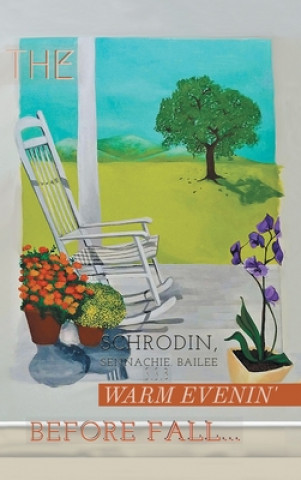 Libro Warm Evenin' Before Fall Schrodin Sennachie Bailee