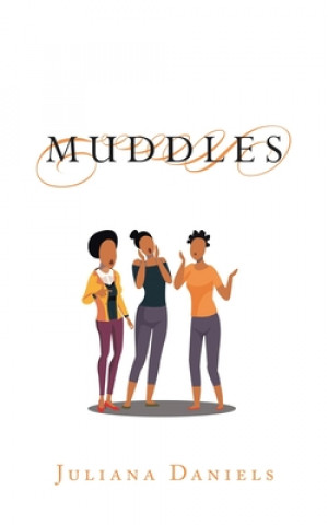 Knjiga Muddles Juliana Daniels