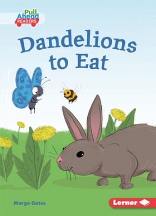 Книга Dandelions to Eat Lisa Hunt