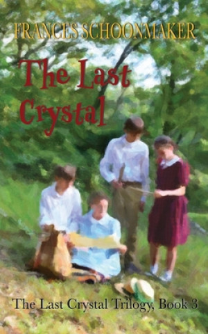 Buch Last Crystal Frances Schoonmaker