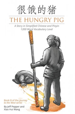 Kniha Hungry Pig Xiao Hui Wang