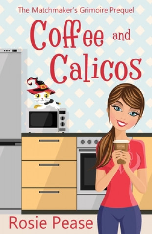 Kniha Coffee and Calicos 