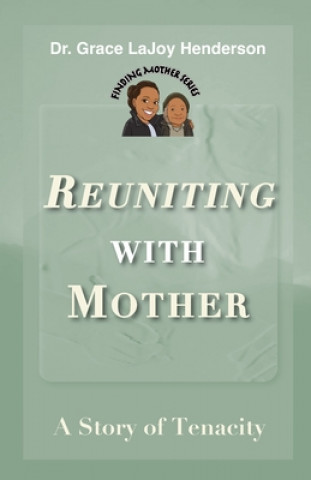 Книга Reuniting with Mother 