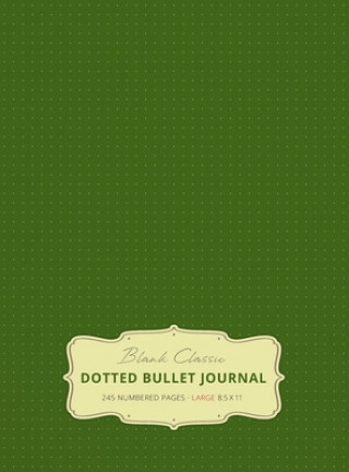 Książka Large 8.5 x 11 Dotted Bullet Journal (Moss Green #14) Hardcover - 245 Numbered Pages BLANK CLASSIC