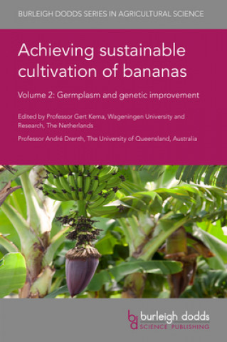 Kniha Achieving Sustainable Cultivation of Bananas Volume 2 Andre Drenth