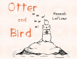 Książka Otter and Bird Hannah LaFleur