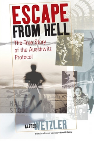 Knjiga Escape From Hell A. WETZLER