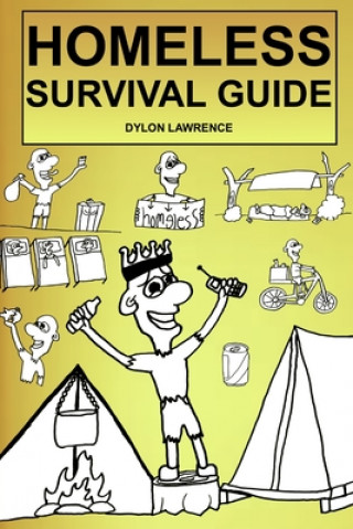 Kniha HOMELESS SURVIVAL GUIDE 