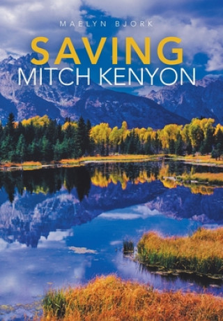 Boek Saving Mitch Kenyon Maelyn Bjork