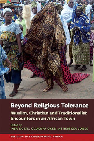 Knjiga Beyond Religious Tolerance Olukoya Ogen