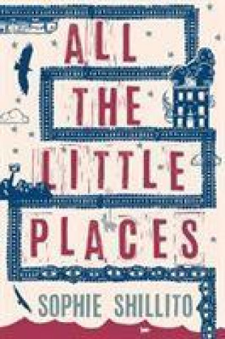 Carte All The Little Places Sophie Shillito
