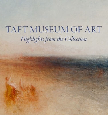 Kniha Taft Museum of Art: Highlights from the Collection 