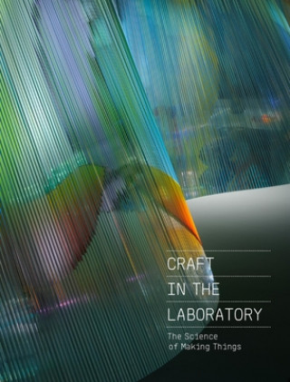 Book Craft in the Laboratory: The Science of Making Things 