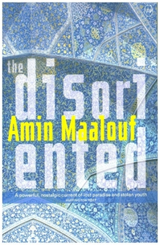 Knjiga Disoriented Amin Maalouf