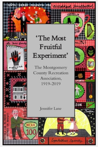 Livre 'The Most Fruitful Experiment': The Montgomery County Recreation Association, 1919-2019 Marion Elliot