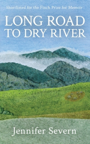 Knjiga Long Road to Dry River Jennifer Severn