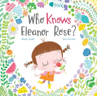 Kniha Who Knows Eleanor Rose Sara Sanchez