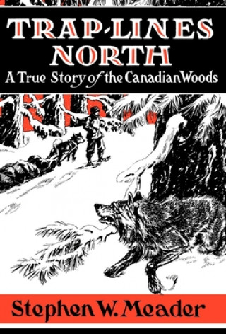 Buch Trap Lines North Stephen W. Meader