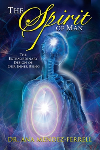 Libro The Spirit of Man Ana Mendez Ferrell