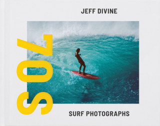 Книга Jeff Divine: 70s Surf Photographs Evan Backes