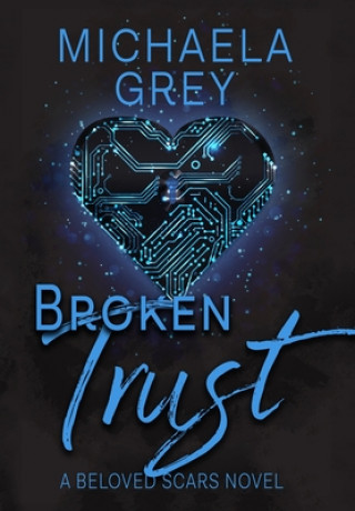 Libro Broken Trust Michaela Grey
