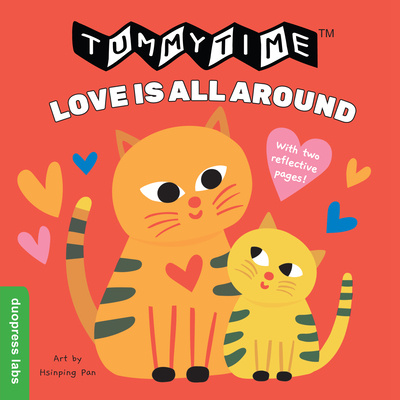 Kniha Tummytime(r): Love Is All Around Hsinping Pan