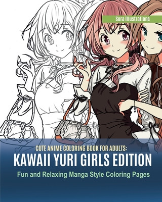 Könyv Cute Anime Coloring Book for Adults 