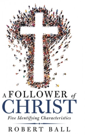 Boek Follower of Christ Robert Ball
