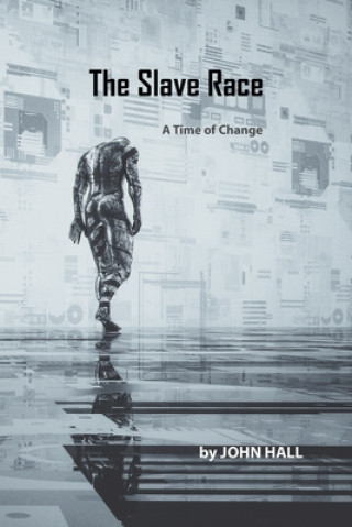 Knjiga Slave Race Hall John Hall